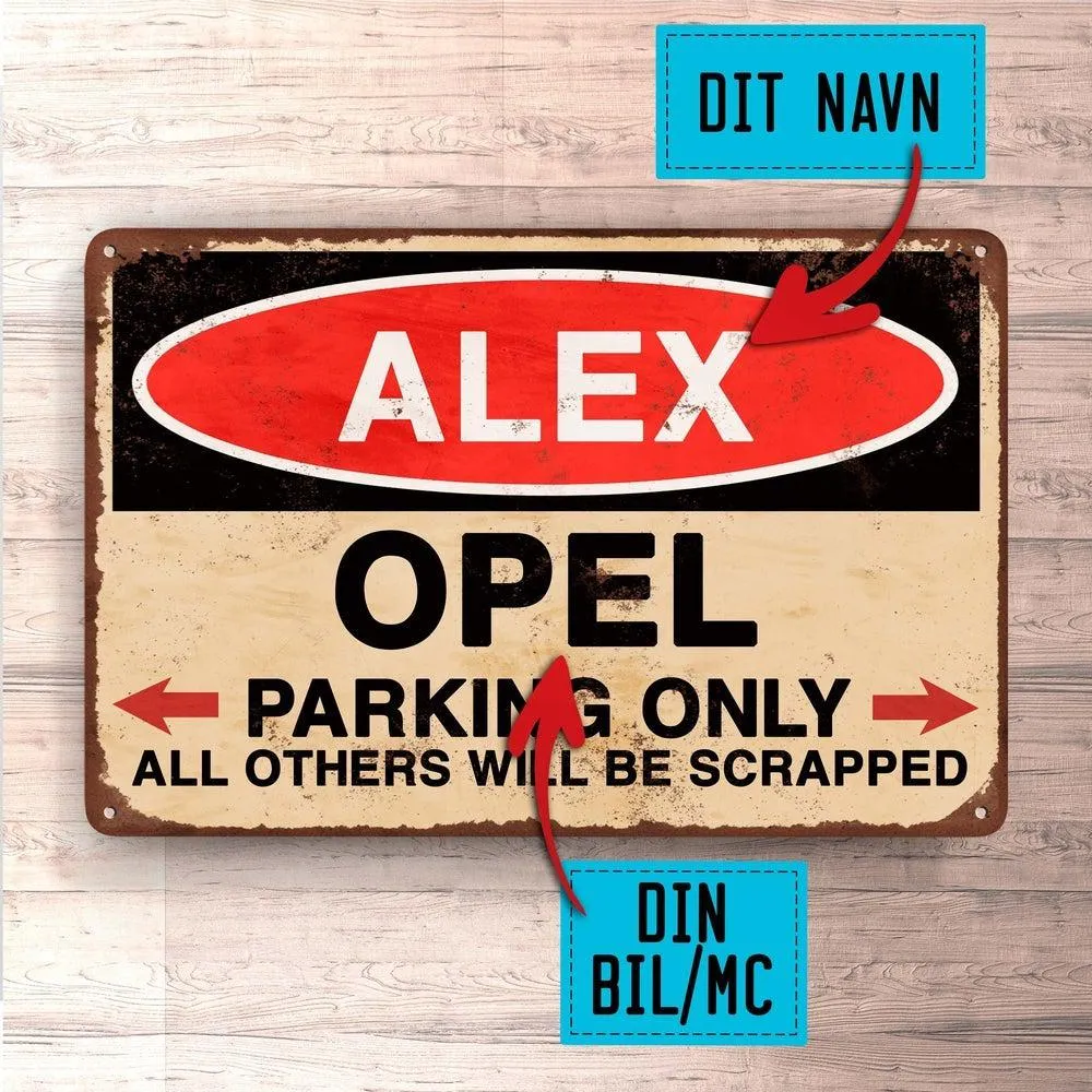Customizable Die-Cut Opel - Parking Only - Skilte, Musemåtte, Dørmåtte