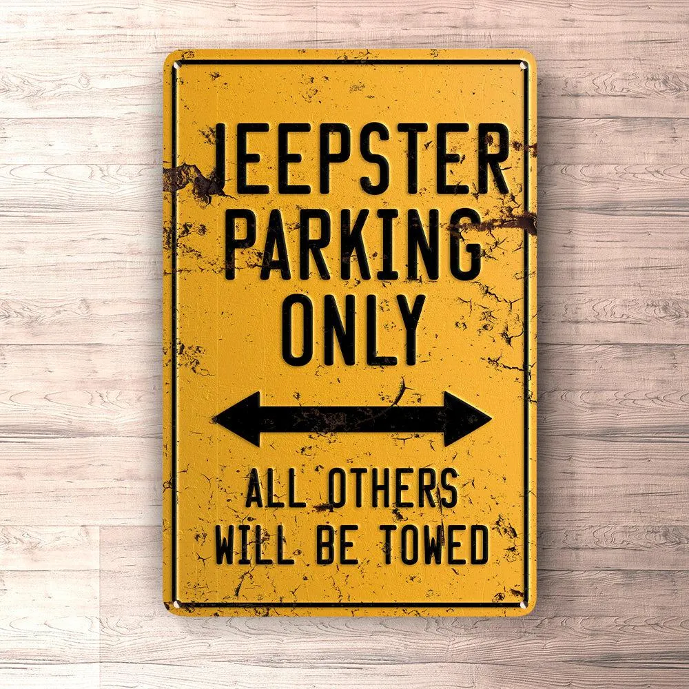 Jeepster Parking Only Skilte, Musemåtte, Dørmåtte | Easy Application & Removal